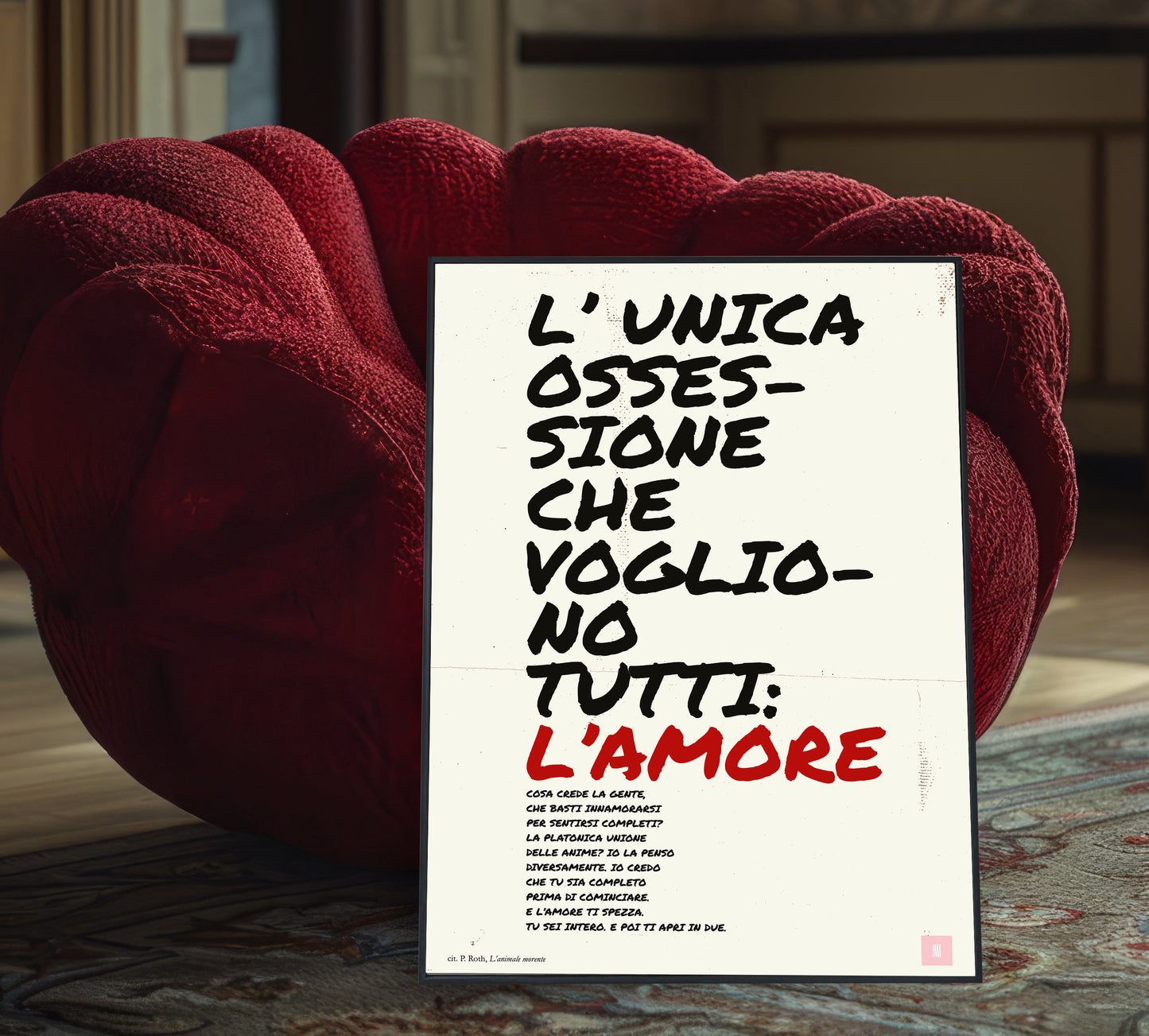 P. ROTH - "L'unica ossessione che vogliono tutti: l'amore"