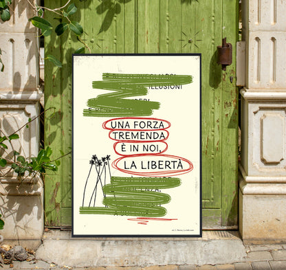 C. PAVESE - "Una forza tremenda è in noi, la libertà"