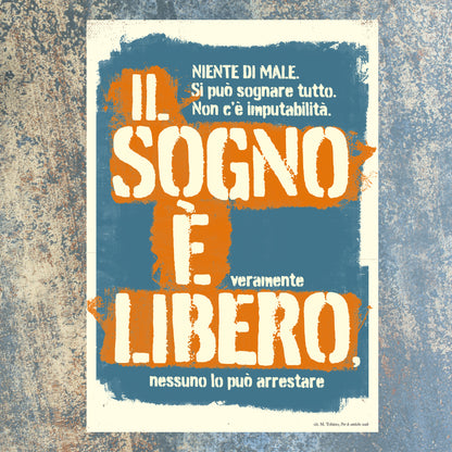 M. TOBINO - "Niente di male. Si può sognare tutto. Non c'è imputabilità. Il sogno è veramente libero, nessuno lo può arrestare"